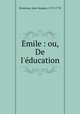 Emile : ou, De l