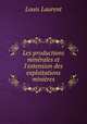 Les productions minerales et l