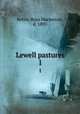 Lewell pastures. 1, Kettle, Rosa Mackenzie, d. 1895 