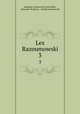 Les Razoumowski. 3, Aleksandr Alekseevich Vasil?chikov 