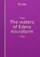 The waters of Edera microform, Ouida 