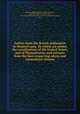 Letters from the British settlement in Pennsylvania. To which are added, the constitutions of the United States, and of Pennsylvania; and extracts from the laws respecting aliens and naturalized citizens, Johnson, Charles Britten, 1788?-1835,Rose, Robert H. (Robert Hutchinson), 1776-1842,British Emigrant Society (Susquehanna County, Pa.) 