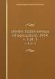 United States census of agriculture: 1954. v. 3 pt. 3, United States. Bureau of the Census 