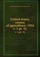 United States census of agriculture: 1954. v. 1 pt. 32, United States. Bureau of the Census 