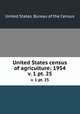 United States census of agriculture: 1954. v. 1 pt. 25, United States. Bureau of the Census 