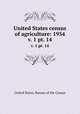 United States census of agriculture: 1954. v. 1 pt. 14, United States. Bureau of the Census 