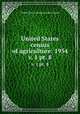 United States census of agriculture: 1954. v. 1 pt. 8, United States. Bureau of the Census 