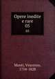 Opere inedite e rare. 05, Monti, Vincenzo, 1754-1828 