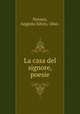La casa del signore, poesie, Novaro, Angiolo Silvio, 1866- 