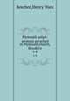 Plymouth pulpit: sermons preached in Plymouth church, Brooklyn. v.4, Beecher, Henry Ward 