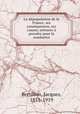 La depopulation de la France; ses consequences, ses causes, mesures a prendre pour la combattre, Bertillon, Jacques, 1851-1919 