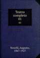 Teatro completo. 01, Novelli, Augusto, 1867-1927 
