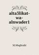 alta3likat-wa-alnwader1, M. Mughrabi 