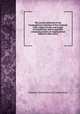 The ancient platforms of the Congregational churches of New England; with a digest of rules and usages in Connecticut, and an appendix, containing notices of congregational bodies in other states, General Association of Connecticut 
