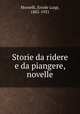 Storie da ridere e da piangere, novelle, Morselli, Ercole Luigi, 1882-1921 