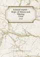 Annual report - Dept. of Mines and Mining. 22nd, West Virginia. Dept. of Mines and Mining,West Virginia. Chief Mine Inspector 