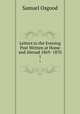 Letters to the Evening Post Written at Home and Abroad 1869- 1870. 1, Samuel Osgood 