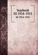 Yearbook. 02 1914-1915, American College of Surgeons,American College of Surgeons. Directory,American College of Surgeons. List of the fellows 