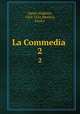 La Commedia . 2, Dante Alighieri, 1265-1321,Mestica, Enrico 