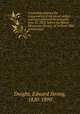 A teaching ministry the conservators of the social welfare : a sermon delivered at searsport, June 23, 1852, before the Maine Missionary Society, at its forty- fifth anniversary, Dwight, Edward Strong, 1820-1890 