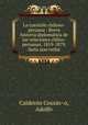 La cuestion chileno-peruana : Breve historia diplomatica de las relaciones chileo-peruanas, 1819-1879, facta non verba, Adolfo Caldero?n Cousin?o 