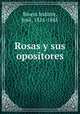 Rosas y sus opositores, Rivera Indarte 