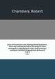 Lives of illustrious and distinguished Scotsmen : from the earliest period to the present time, arranged in alphabetical order, and forming a complete Scottish biographical dictionary. 3 pt.2, Chambers, Robert 