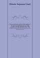 Reports of cases at law and in chancery argued and determined in the Supreme Court of Illinois. 49 (April term, 1863, September term, 1867, September term, 1868, and January term, 1869), Illinois. Supreme Court 