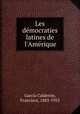 Les dmocraties latines de l`Amrique, 