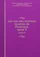 Les vies des hommes illustres de Plutarque,. tome 9, Plutarchus Chaeronensis Plutarch 