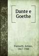 Dante e Goethe, Farinelli, Arturo, 1867-1948 