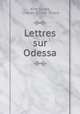 Lettres sur Odessa, Aine Sicard 