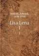 Lisa Lena. 1, Jenkins, Edward, 1838-1910 
