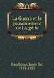 La Guerre et le gouvernement de l