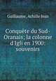 Conquete du Sud-Oranais; la colonne d