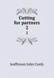 Cutting for partners. 2, Jeaffreson John Cordy 