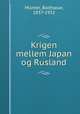 Krigen mellem Japan og Rusland, Balthasar Munter 
