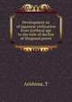 Development sic of Japanese civilization from mythical age to the time of decline of Shogunal power, T. Arishima 