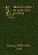 Merrie England : its sports and pastimes, Lennox, William Pitt, Lord 