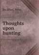 Thoughts upon hunting, Beckford, Peter 
