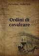 Ordini di cavalcare, Grisone, Federico 