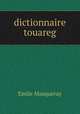dictionnaire touareg, Emile Masqueray 