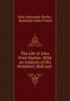 The Life of John Price Durbin: With an Analysis of His Homiletic Skill and ., John Alexander Roche , Randolph Sinks Foster 