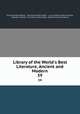 Library of the World`s Best Literature, Ancient and Modern. 39, Charles Dudley Warner , Hamilton Wright Mabie , Lucia Isabella Gilbert Runkle, George H. Warner, Sir Arthur Conan Doyle, Edward Cornelius Towne 