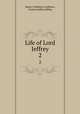 Life of Lord Jeffrey. 2, Henry Cockburn Cockburn, Francis Jeffrey Jeffrey 