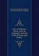 Life of Jefferson Davis, with an Authentic Account of His Private and Public ., International Book Company, International Book Company 