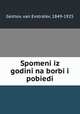 Spomeni iz godini na borbi i pobiedi, Geshov, van Evstratev, 1849-1925 