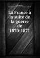 La France a la suite de la guerre de 1870-1871, Chaudordy, Jean Baptiste Alexandre Damaje, comte de 