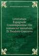 Litterature Espagnole Contemporaine: Un romancier moraliste, D. Teodoro Guerrero, Armand Germain de Treverret 