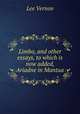 Limbo, and other essays, to which is now added, Ariadne in Mantua, Vernon Lee 